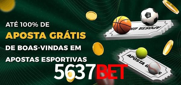 5637bet Ate 100% de Aposta Gratis